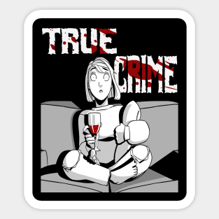 True Crime and Wine Lover Gift Sticker